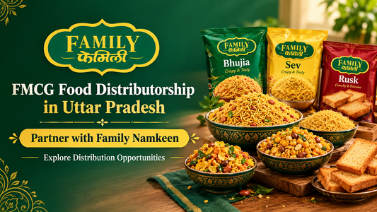 FMCG Food Distributorship in Uttar Pradesh | Family Namkeen