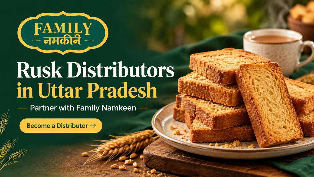 Rusk Distributors in Uttar Pradesh | Family Namkeen