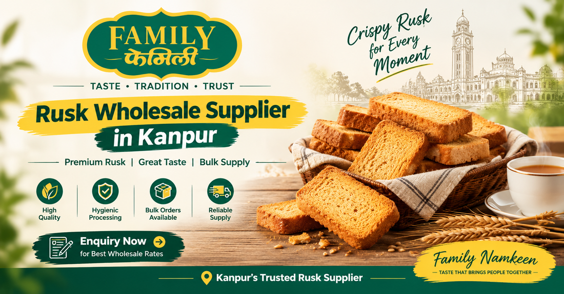 Rusk Wholesale Supplier in Kanpur | Family Namkeen