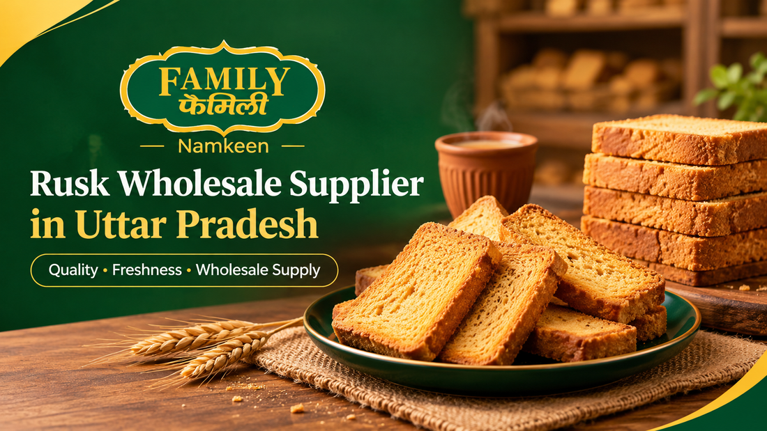 Rusk Wholesale Supplier in Uttar Pradesh | Family Namkeen