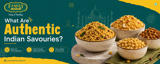 Expert Buying Guide: How to Choose the Best Authentic Indian Savouries